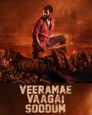 veeramae vaagai soodum download  A normal man from a middle-class family questioning the authorities for abusing their powers